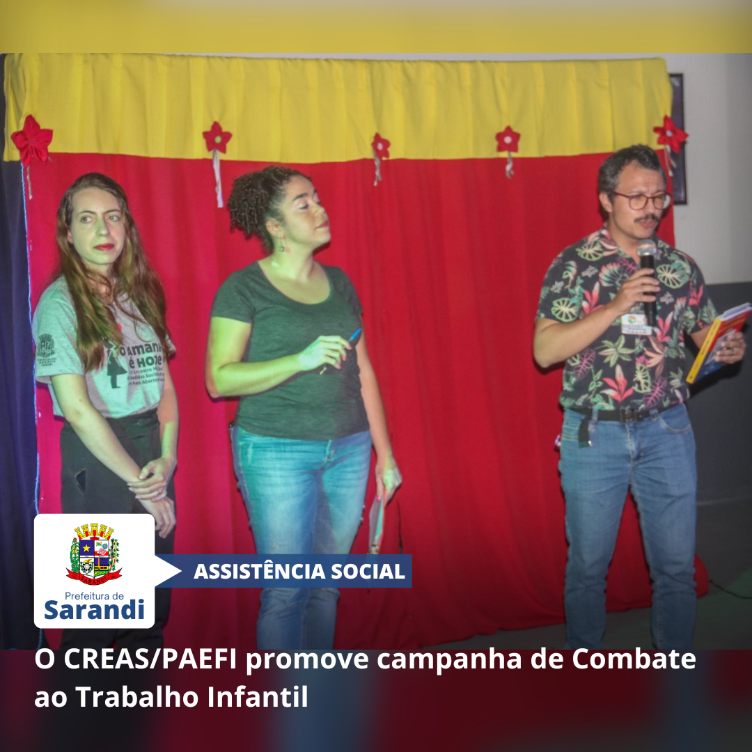 O CREAS/PAEFI promove campanha de Combate ao Trabalho Infantil